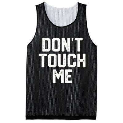 DonT Touch Me Funny Humor Introverted Sarcasm Mesh Reversible Basketball Jersey Tank