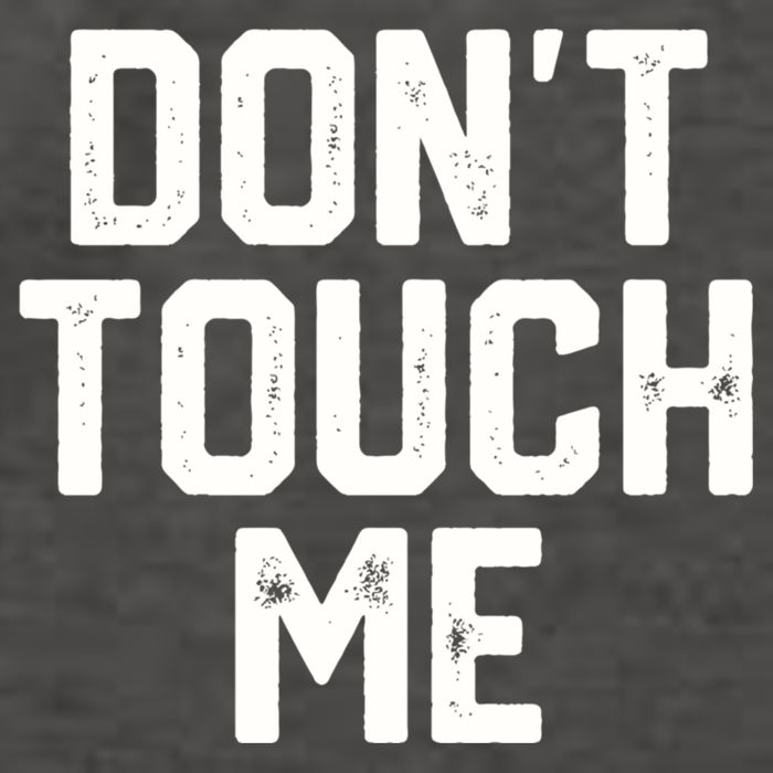 DonT Touch Me Funny Humor Introverted Sarcasm Vector Backpack