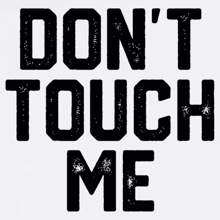 DonT Touch Me Funny Humor Introverted Sarcasm Garment-Dyed Sweatshirt