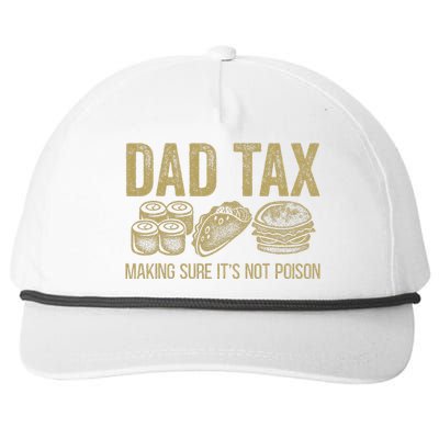 Dad Tax Making Sure ItS Not P.O.I.S.O.N Snapback Five-Panel Rope Hat