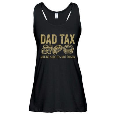 Dad Tax Making Sure ItS Not P.O.I.S.O.N Ladies Essential Flowy Tank