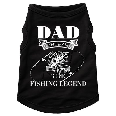 Dad The Man The Myth The Fishing Legend Father's Day Gift Doggie Tank