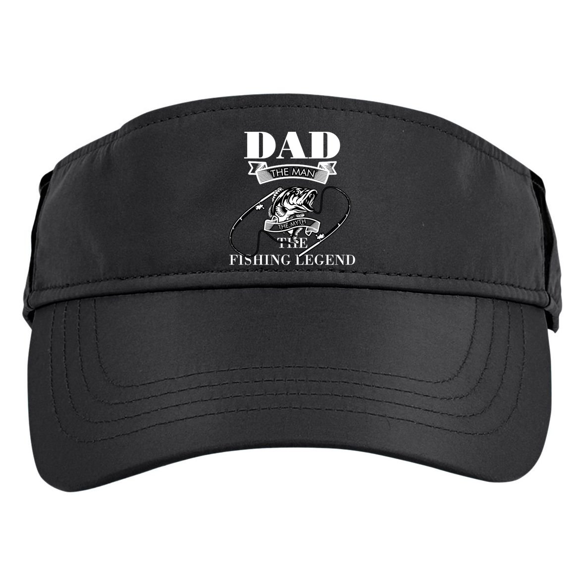 Dad The Man The Myth The Fishing Legend Father's Day Gift Adult Drive Performance Visor