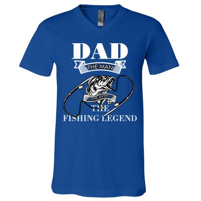Dad The Man The Myth The Fishing Legend Father's Day Gift V-Neck T-Shirt