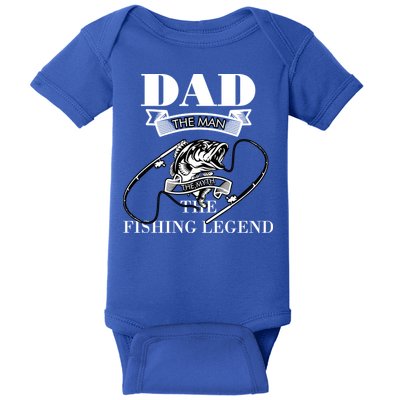 Dad The Man The Myth The Fishing Legend Father's Day Gift Baby Bodysuit