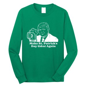 Donald Trump Make St Patricks Day Great Again Long Sleeve Shirt