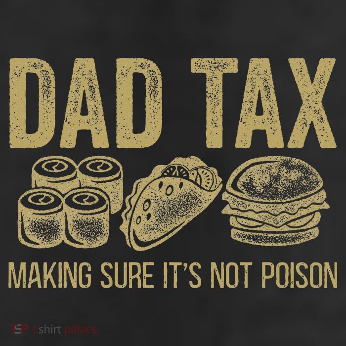 Dad Tax Making Sure Its Not P.O.I.S.O.N Funny Fathers Day 25L Jumbo Tote