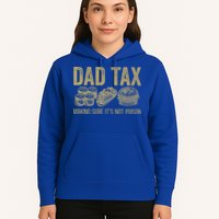 Dad Tax Making Sure Its Not P.O.I.S.O.N Funny Fathers Day Hoodie
