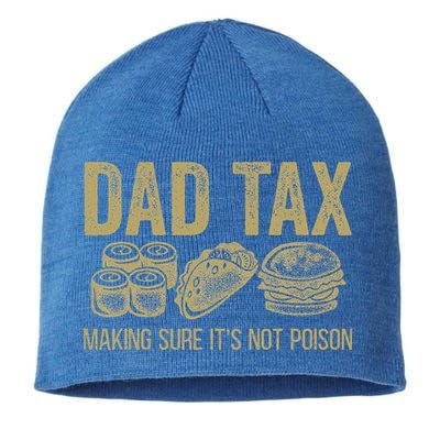 Dad Tax Making Sure Its Not P.O.I.S.O.N Funny Fathers Day Sustainable Beanie