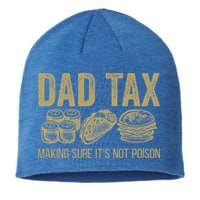Dad Tax Making Sure Its Not P.O.I.S.O.N Funny Fathers Day Sustainable Beanie