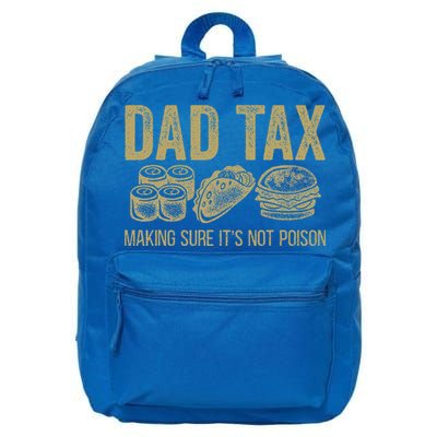 Dad Tax Making Sure Its Not P.O.I.S.O.N Funny Fathers Day 16 in Basic Backpack