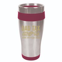 Dad Tax Making Sure Its Not P.O.I.S.O.N Funny Fathers Day 16oz Travel Tumbler