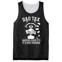 Dad Tax Making Sure ItS Not Dad Jokes Funny Dad Mesh Reversible Basketball Jersey Tank