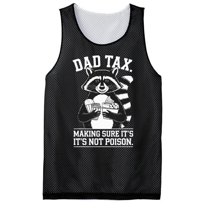 Dad Tax Making Sure ItS Not Dad Jokes Funny Dad Mesh Reversible Basketball Jersey Tank