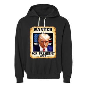 Donald Trump Mug Shot Wanted For U S President 2024 Garment-Dyed Fleece Hoodie