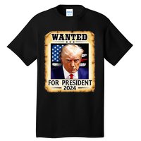 Donald Trump Mug Shot Wanted For U S President 2024 Tall T-Shirt