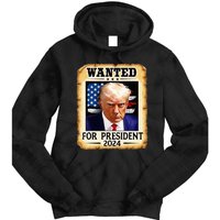 Donald Trump Mug Shot Wanted For U S President 2024 Tie Dye Hoodie