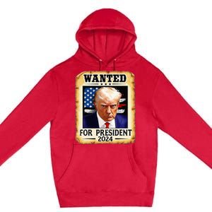 Donald Trump Mug Shot Wanted For U S President 2024 Premium Pullover Hoodie