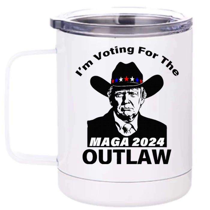 Donald Trump Maga IM Voting For The Outlaw 2024 12 oz Stainless Steel Tumbler Cup