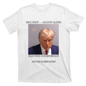 Donald Trump Mug Shot August 24 2024 Election Interference T-Shirt