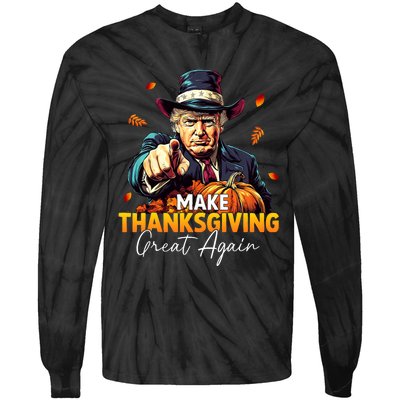 Donald Trump Make Thanksgiving Great Again DaddyS Home Maga Tie-Dye Long Sleeve Shirt