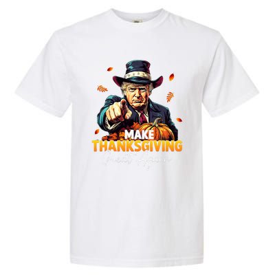 Donald Trump Make Thanksgiving Great Again DaddyS Home Maga Garment-Dyed Heavyweight T-Shirt