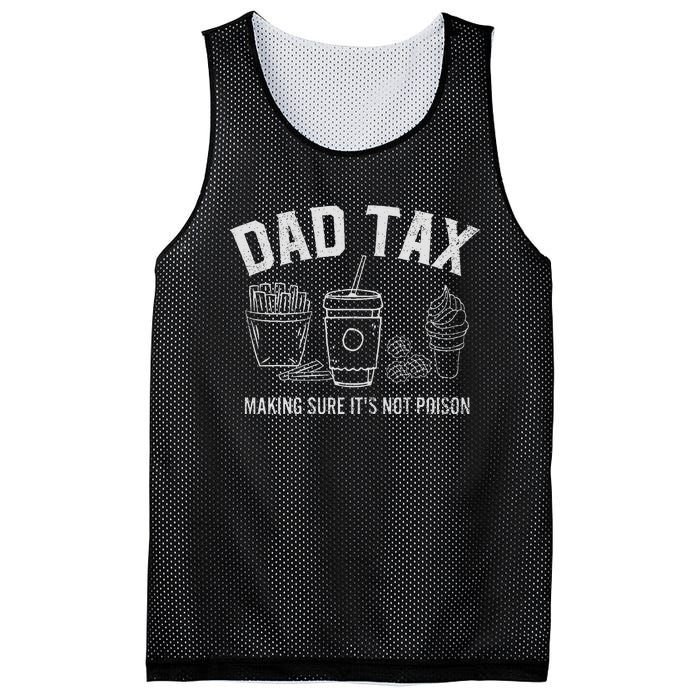 Dad Tax Making Sure ItS Not P.O.I.S.O.N Mesh Reversible Basketball Jersey Tank