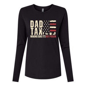 Dad Tax Making Sure Its Not Usa Flag Daddy Tax Womens Cotton Relaxed Long Sleeve T-Shirt