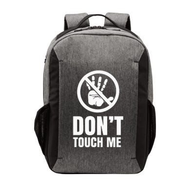 DonT Touch Me Fingers Just Watch Hands Off Vector Backpack