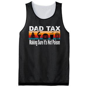 Dad Tax Making Sure Its Not Funny Fathers Day Mesh Reversible Basketball Jersey Tank