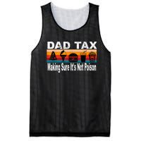 Dad Tax Making Sure Its Not Funny Fathers Day Mesh Reversible Basketball Jersey Tank