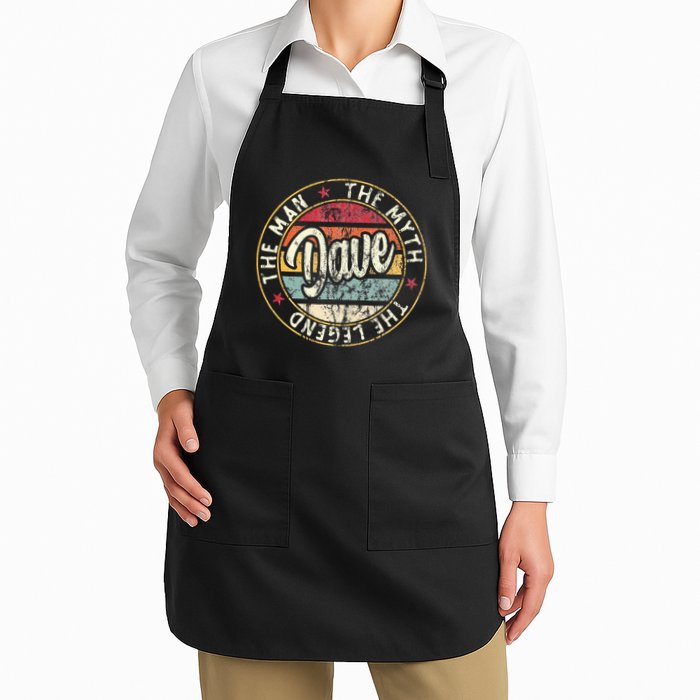 Dave The Man The Myth The Legend First Name Dave Apron