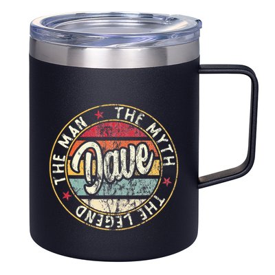 Dave The Man The Myth The Legend First Name Dave 12oz Stainless Steel Coffee Mug