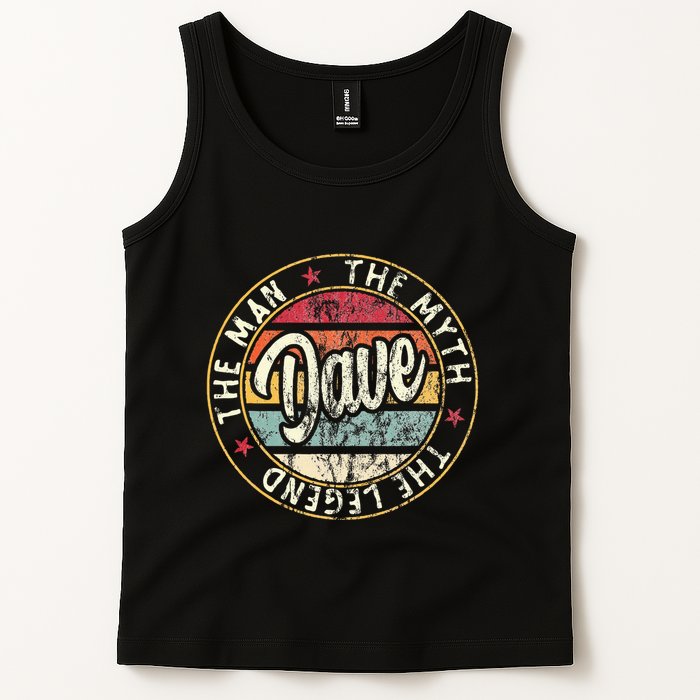 Dave The Man The Myth The Legend First Name Dave Tank Top