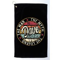 Dave The Man The Myth The Legend First Name Dave Golf Towel