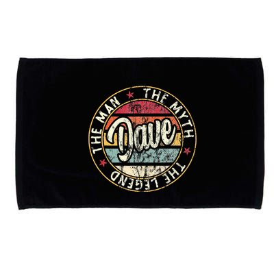 Dave The Man The Myth The Legend First Name Dave Microfiber Hand Towel