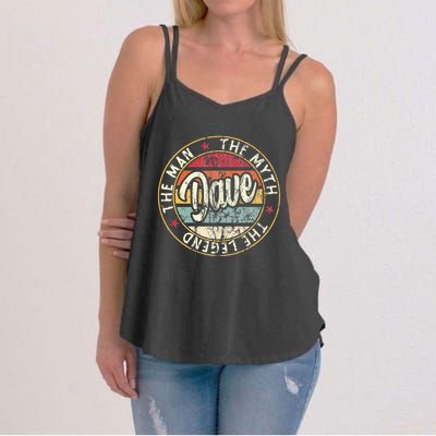 Dave The Man The Myth The Legend First Name Dave Women's Strappy Tank