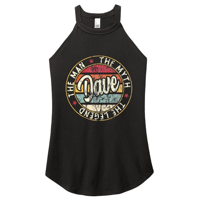 Dave The Man The Myth The Legend First Name Dave Women's Perfect Tri Rocker Tank