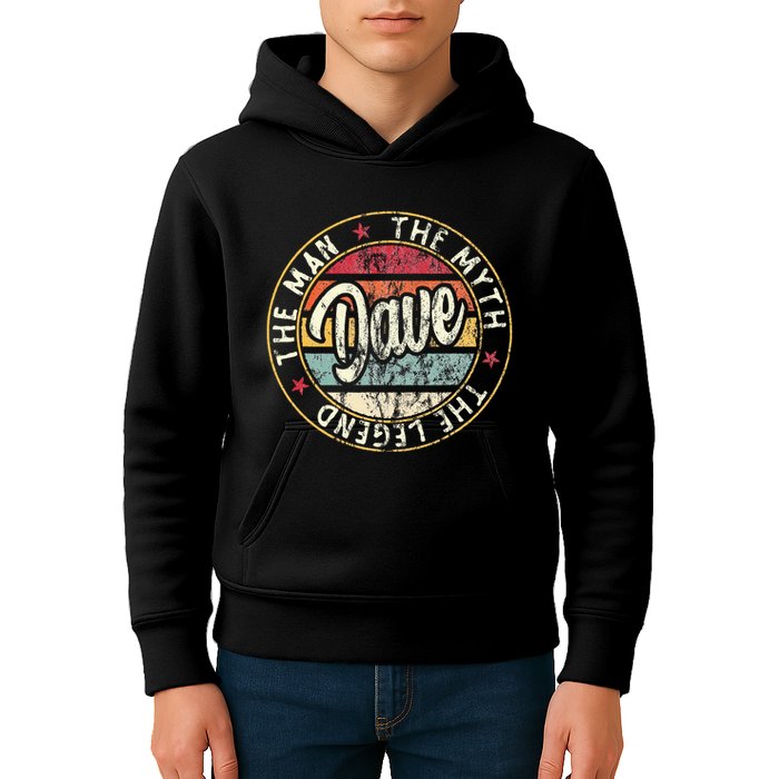 Dave The Man The Myth The Legend First Name Dave Kids Hoodie