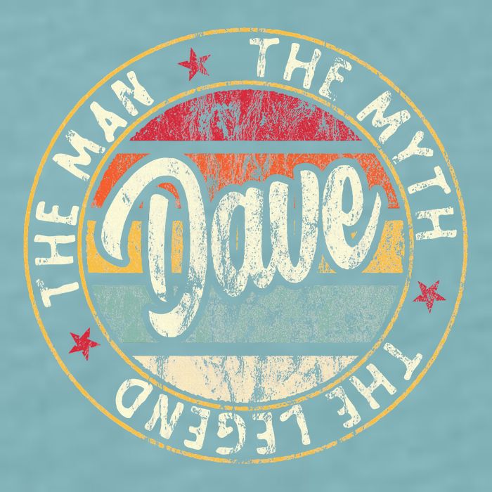 Dave The Man The Myth The Legend First Name Dave Sueded Cloud Jersey T-Shirt