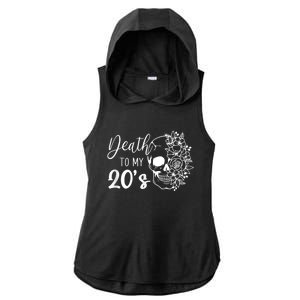 Death To My 20's Funny Skull 20th Birthday Party Twenty Bday Ladies PosiCharge Tri-Blend Wicking Draft Hoodie Tank