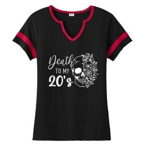 Death To My 20's Funny Skull 20th Birthday Party Twenty Bday Ladies Halftime Notch Neck Tee