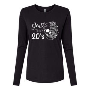 Death To My 20's Funny Skull 20th Birthday Party Twenty Bday Womens Cotton Relaxed Long Sleeve T-Shirt