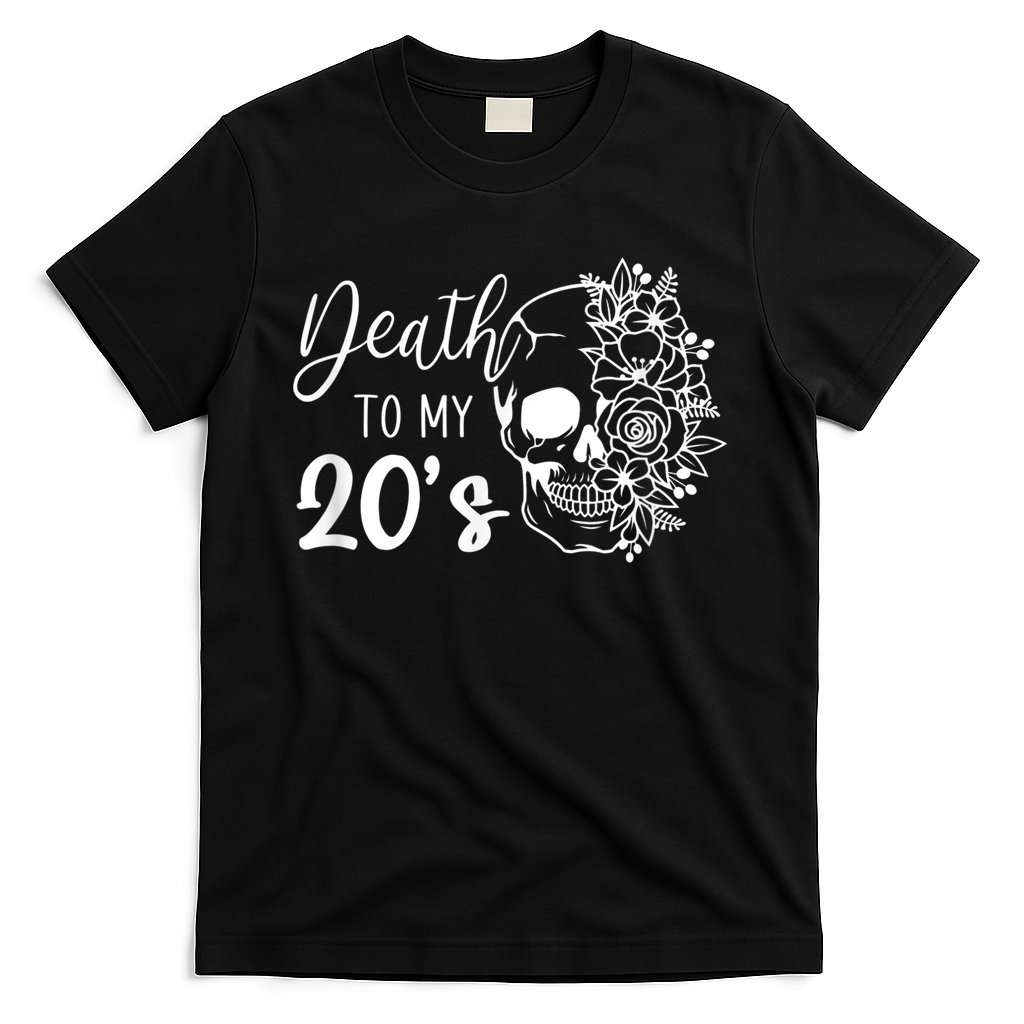 Death To My 20's Funny Skull 20th Birthday Party Twenty Bday T-Shirt