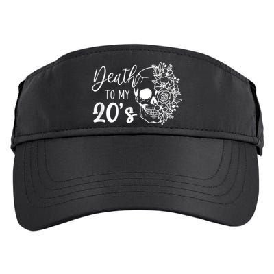 Death To My 20's Funny Skull 20th Birthday Party Twenty Bday Adult Drive Performance Visor