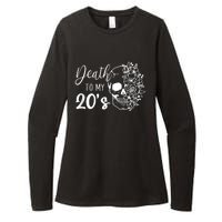 Death To My 20's Funny Skull 20th Birthday Party Twenty Bday Womens CVC Long Sleeve Shirt