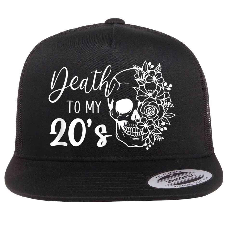 Death To My 20's Funny Skull 20th Birthday Party Twenty Bday Flat Bill Trucker Hat