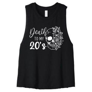 Death To My 20's Funny Skull 20th Birthday Party Twenty Bday Women's Racerback Cropped Tank