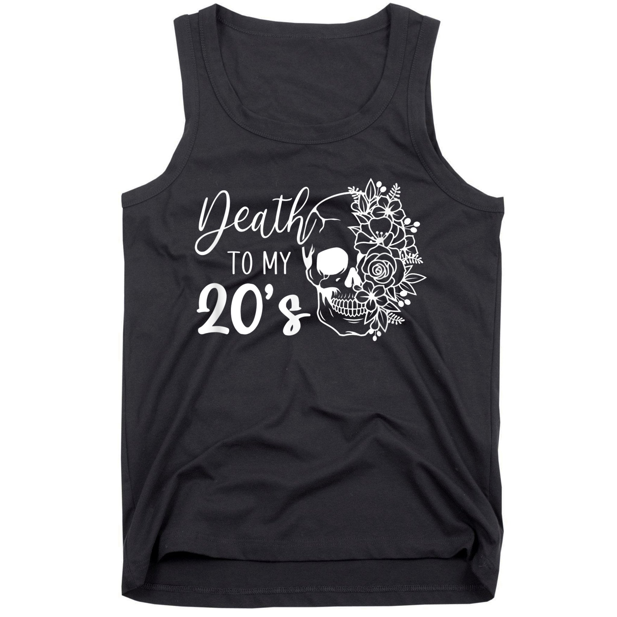 Death To My 20's Funny Skull 20th Birthday Party Twenty Bday Tank Top