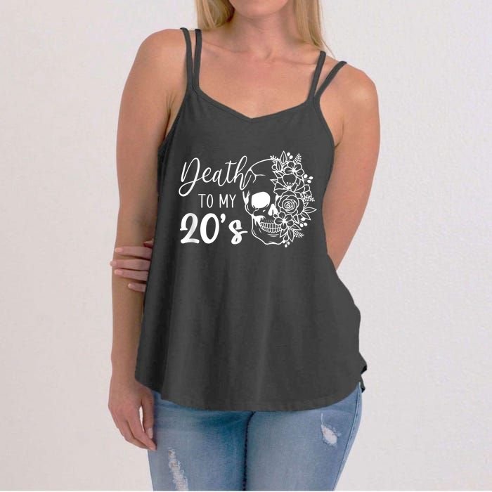 Death To My 20's Funny Skull 20th Birthday Party Twenty Bday Women's Strappy Tank